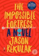 The Impossible Fortress: A Novel image