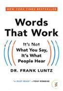 Words That Work: It’s Not What You Say, It’s What People Hear  image