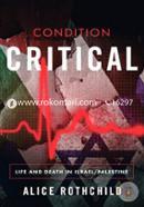 Condition critical: life and death in Palestine/Israel image