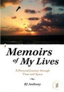 Memoirs of My Lives: A Personal Journey Through Time and Space image