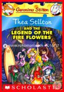 Thea Stilton and the Legend of the Fire Flowers image