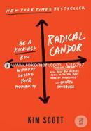 Radical Candor: Be a Kick-Ass Boss Without Losing Your Humanity image