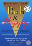 If You Want to be Rich and Happy Don't Go to School image