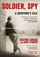 Soldier, Spy: A Survivor's Tale image