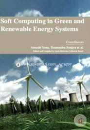 Soft Computing in Green and Renewable Energy Systems image