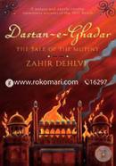 Dastan-e-Ghadar: The Tale of the Mutiny image