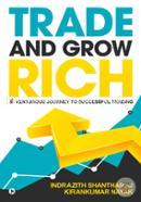 Trade and Grow Rich: Adventurous Journey to Successful Trading image