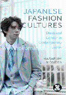 Japanese Fashion Cultures: Dress and Gender in Contemporary Japan image