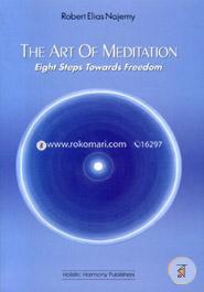 The Art of Meditation: Eight Steps Towards Freedom image