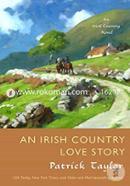 An Irish Country Love Story: A Novel image