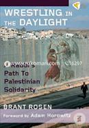 Wrestling in the Daylight: A Rabbi's path to Palestinian solidarity image