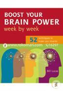 Boost Your Brain Power Week by Week: 52 Techniques to Make You Smarter image