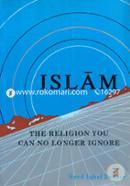 Islam: The Religion You Can No Longer Ignore image