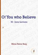 O! You Who Believe  image