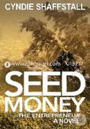 Seed Money: The Entrepreneur: Volume 1 image