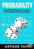 Probability: The Ultimate Beginner's Guide to Permutations and Combinations image