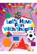 Go For It Maths: Let’S Have Fun With Shapes image