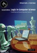 Logic in Computer Science : Modelling and Reasoning about Systems, 2nd Edition image