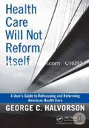 Health Care Will Not Reform Itself image