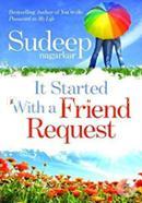 It Started with a Friend Request