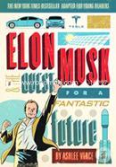 Elon Musk and the Quest for a Fantastic Future Young Readers' Edition image