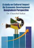 A Study on Cultural Impact on Economic Development Bangladesh Perspective image