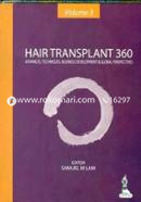 Hair Transplant 360: Advances, Techniques, Business Development, and Global Perspectives (Volume-3) image