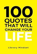 100 Quotes That Will Change Your Life image