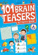 101 Brain Teasers Activity Book image