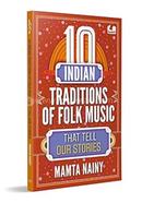 10 Indian Traditions of Folk Music That Tell Our Stories image