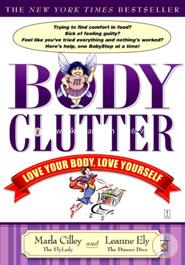 Body Clutter: Love Your Body, Love Yourself image