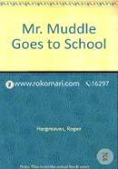 Mr. Muddle Goes to School image