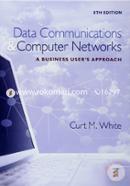 Data Communications and Computer Networks: A Business User's Approach image