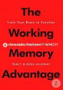 The Working Memory Advantage: Train Your Brain to Function Stronger, Smarter, Faster image