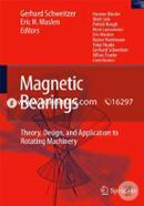 Magnetic Bearings: Theory, Design, and Application to Rotating Machinery image