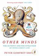Other Minds: The Octopus and the Evolution of Intelligent Life image