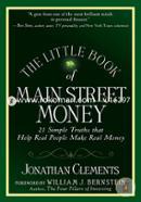 The Little Book Of Main Street Money: 21 Simple Truths That Help Real People Make Real Money image