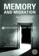 Memory and Migration: Multidisciplinary Approaches to Memory Studies image