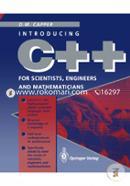 Introducing C Plus Plus for Scientists, Engineers and Mathematicians image