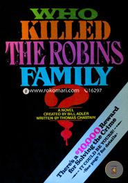 Who Killed the Robins Family? image