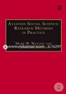 Aviation Social Science: Research Methods in Practice (Studies in Aviation Psychology and Human Factors) image