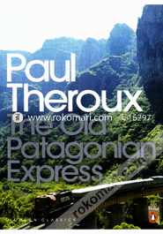 The Old Patagonian Express: By Train Through the Americas image