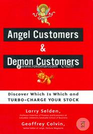 Angel Customers and Demon Customers: Discover Which is Which and Turbo-Charge Your Stock image