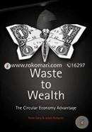 Waste to Wealth: The Circular Economy Advantage image