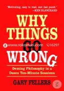 Why Things Go Wrong: Deming Philosophy In A Dozen Ten-Minute Sessions image