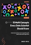 15 Math Concepts Every Data Scientist Should Know image