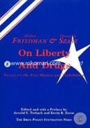 Friedman and Szasz on Liberty and Drugs: Essays on the Free Market and Prohibition image