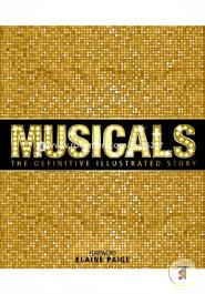 Musicals : The Definitive Illustrated Story image