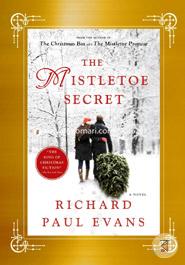 The Mistletoe Secret: A Novel (The Mistletoe Collection)