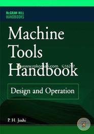 Machine Tools Handbook: Design and Operation image